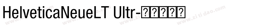 HelveticaNeueLT Ultr字体转换